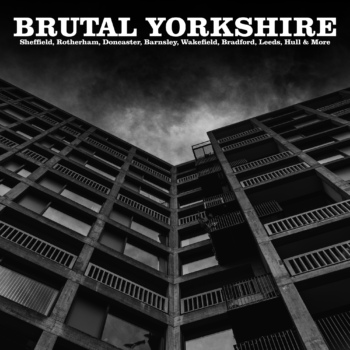 Brutal Yorkshire, a photographic study by Martin Dust