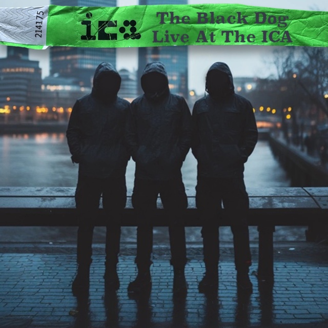 Release artwork for Live At The ICA (London 2024) by The Black Dog